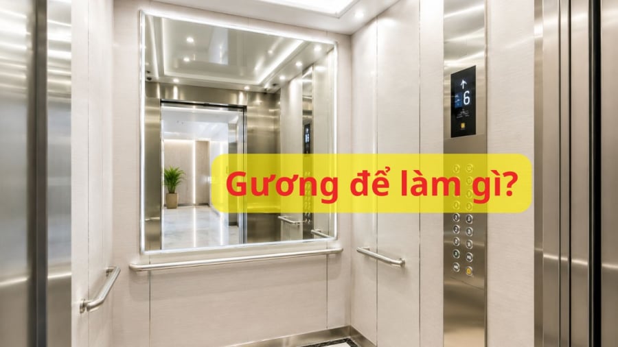 Thang có gương giảm cảm giác chật trong không gian nhỏ
