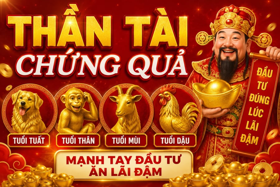 4 con giáp được Thần Tài Chứng Quả, mạnh tay đầu tư ăn lãi đậm