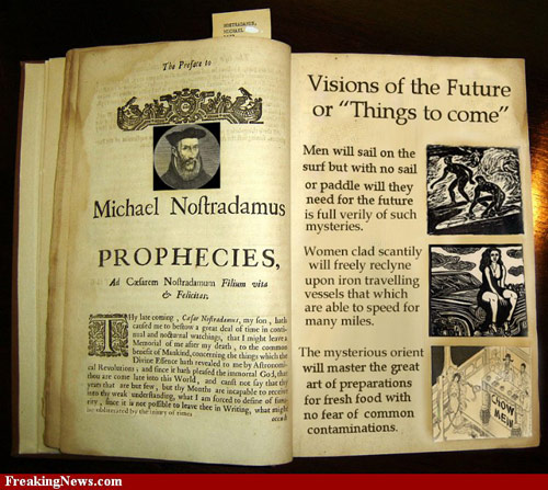 Nostradamus có thể nhìn thấu sự phát triển của nhân loại đến năm 7000.