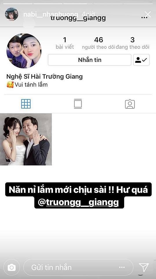 Trên trang cá nhân của Trường Giang, động thái đầu tiên sau khi lập nick đó chính là cập nhật tiểu sử “Hoa đã có chủ” và gắn thẻ vợ mình lên tường nhà mình. Hình ảnh đầu tiên được danh hài Mười Khó đăng tải là ảnh cưới của hai vợ chồng kèm theo dòng trạng thái vui vẻ là “Vợ bày cách xài Instagram”. Nam MC còn khiến các khán giả nữ ghen tỵ không thôi vì đặt ảnh đại diện là hình ảnh hạnh phúc của hai vợ chồng.    Còn bên “nhà vợ” Nhã Phương, ngay từ lúc tài khoản Instagram của Trường Giang được lập, cô đã lập tức “PR” mạng xã hội mới của chồng lên story với lời nhắn cực dễ thương: “Năn nỉ mãi mới chịu xài. Hư quá!”. Và không ngần ngại tag thẳng nick mới của Trường Giang theo sau.    Sau đó, Nhã Phương tiếp tục làm khán giả hào hứng khi đăng tải thêm nhiều hình ảnh hạnh phúc của hai vợ chồng và không có bức nào là không tag tên Trường Giang. Có thể thấy, cuộc hôn nhân của Trường Giang và Nhã Phương đang vô cùng viên mãn khi nữ diễn viên 49 ngày vốn là người kín tiếng trong tình cảm, nay lại không ngần ngại chia sẻ hạnh phúc cùng chồng mình lên mạng xã hội. Còn phía danh hài Trường Giang, anh hoàn toàn thoải mái khi cho vợ “phủ sóng” trang mạng xã hội của mình.    