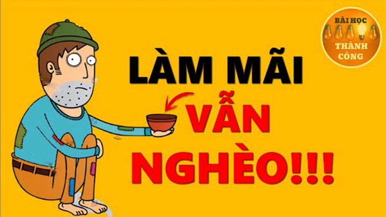Có 5 kiểu người làm lụng quần quật cả đời mà nghèo vẫn hoàn nghèo: đó là ai?