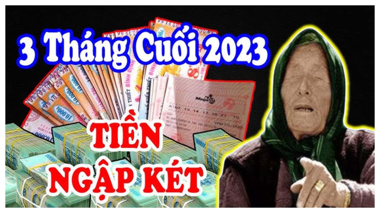 70 ngày cuối cùng năm 2023: 3 tuổi tiền vào như nước, sớm có tiền tỷ trong tay, giàu chạm nóc