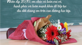 Gợi ý lời chúc 20/10 trang trọng nhất dành tặng cho cô giáo