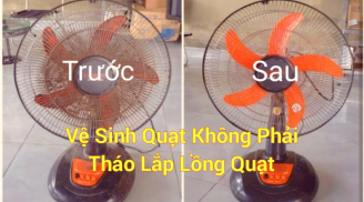 Mẹo làm sạch cánh quạt chỉ trong tích tắc không cần tháo khung