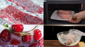 Nguy hiểm khôn lường nếu bạn rã đông thực phẩm không đúng cách