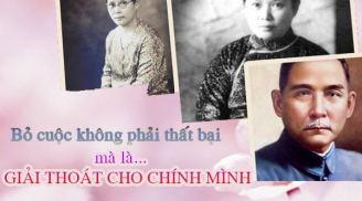 Cuộc ly hôn êm đềm có 1-0-2 trong lịch sử Trung Quốc: bỏ cuộc không phải thất bại mà là giải thoát chính mình