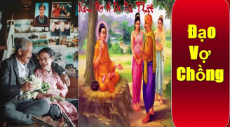 Phật dạy: Đạo lý 'ngàn vàng' giúp gia đình yên ấm, vợ chồng trăm năm nghĩa tận, vợ chồng đều nên đọc