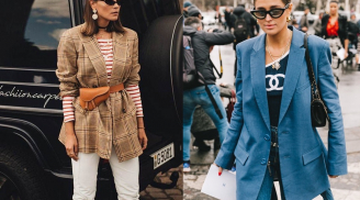 Gợi ý 15 cách mặc blazer chuẩn sành điệu ra phố