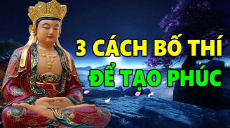 Phật dạy: Chỉ cần làm điều này thường xuyên thì sẽ hết gặp xui xẻo, giàu lên nhanh chóng và sống hạnh phúc