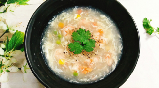 Món súp tôm thơm ngon giàu dinh dưỡng ai ăn cũng mê