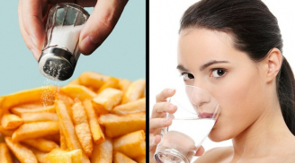 5 dấu hiệu cho biết bạn đang bị thừa muối, cần hạn chế đồ mặn nếu không muốn phải hối hận