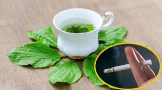 Bài thuốc dân gian cai thuốc lá đơn giản mà hiệu quả, chị em lưu lại cho chồng dùng ngay