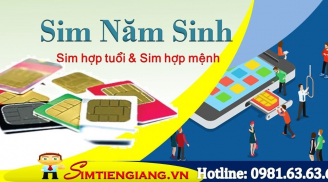 Mách bạn cách tìm sim năm sinh phù hợp giúp kiến tạo thành công
