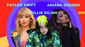 Taylor Swift, Ariana Grande, Billie Eilish lọt top nghệ sĩ nữ có nhiều lượt stream nhất Việt Nam