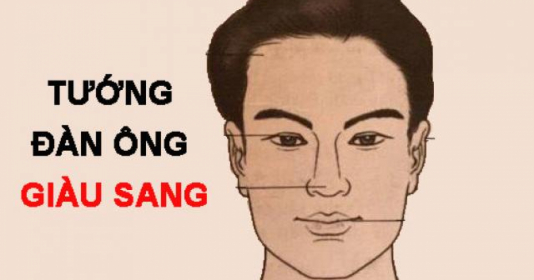 Chọn chồng cứ thấy 4 tướng này thì lấy, cả đời an nhàn sung sướng - Vimarsana News